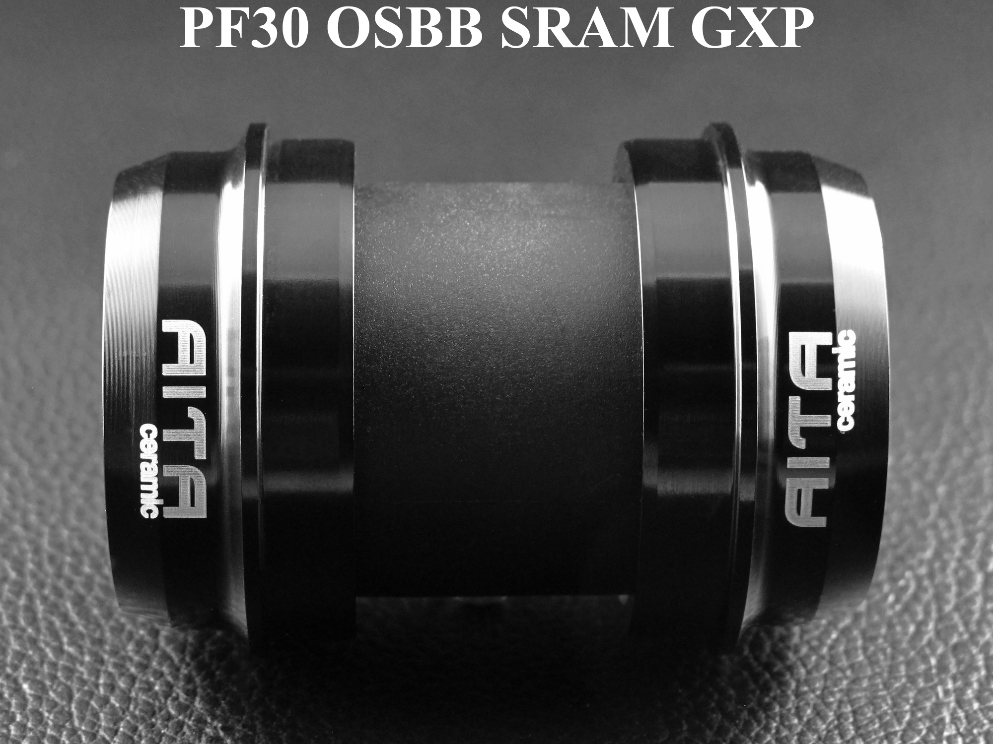 PF30 OSBB SRAM GXP ceramic bottom bracket
